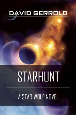Starhunt: A Star Wolf Novel
