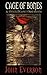 Cage of Bones & Other Deadl...