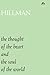 The Thought of the Heart and the Soul of the World by James Hillman The Thought of the Heart and the Soul of the World by James Hillman