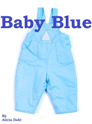 Baby Blue (Kindle Edition)