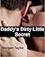 Daddy's Dirty Little Secret