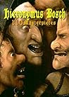Hieronymus Bosch: 110 Masterpieces (Annotated Masterpieces Book 53) Hieronymus Bosch: 110 Masterpieces (Annotated Masterpieces Book 53)