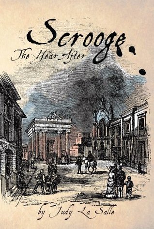 Scrooge, The Year After (The Scrooge Years #1)