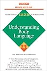 Understanding Body Language (Business Success Series)