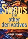 Swaps and Other Derivatives (The Wiley Finance Series) Swaps and Other Derivatives (The Wiley Finance Series)