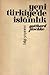 Yeni Türkiye'de İslamlık by Gotthard Jaeschke