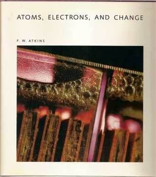 Atoms, Electrons, and Change (Hardcover)