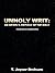 Unholy Writ