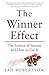 The Winner Effect: How Power Affects Your Brain