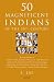 50 Magnificent Indians Of T...