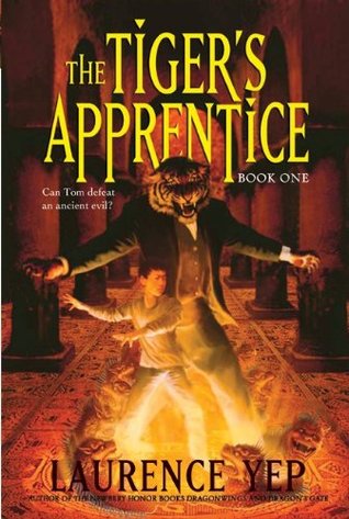 The Tiger's Apprentice (Tiger's Apprentice, #1)