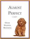 Almost Perfect by Diane Daniels Manning