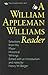 A William Appleman Williams Reader: Selections From His Major Historical Writings