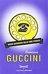 Nuovo dizionario delle cose perdute by Francesco Guccini