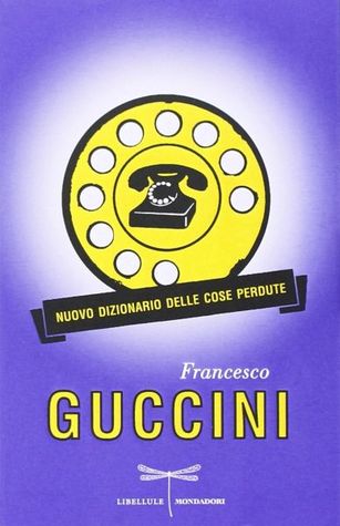 Nuovo dizionario delle cose perdute (Kindle Edition)