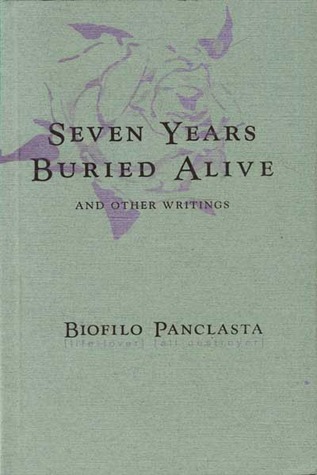 Seven Years Buried Alive & Other Writings (Paperback)