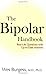 The Bipolar Handbook: Real-...