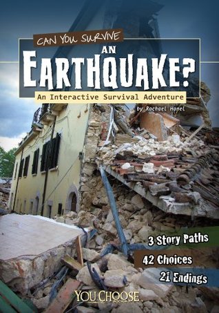 Can You Survive an Earthquake?: An Interactive Survival Adventure (You Choose: Survival)