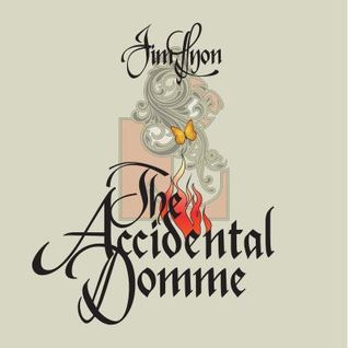 The Accidental Domme