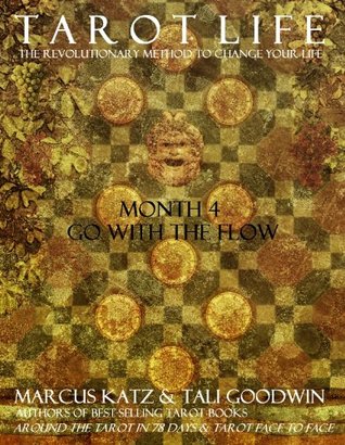 Tarot Life Book 4: Go With The Flow (Kindle Edition)