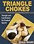 Triangle Chokes: Triangle a...