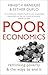 Poor Economics: Rethinking ...