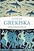Grekiska Språket Kulturen Myterna