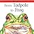 From Tadpole to Frog (Lifecycles)
