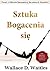Sztuka Bogacenia Się (Polskie Ksiazki)