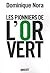 Les pionniers de l'or vert (French Edition)