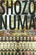 Yapou, bétail humain : Volume III