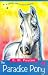 The Paradise Pony