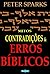 Mitos, contradições e erros bíblicos (Portuguese Edition)