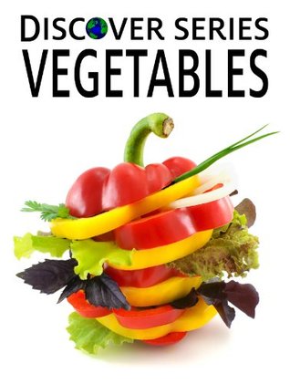 Vegetables (Kindle Edition)
