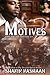 Anna J Presents: Motives 2 ~The Drama Continues