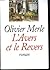 L'Avers et le Revers by Olivier Merle