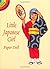 Little Japanese Girl Paper Doll (Dover Little Activity Books Paper Dolls)