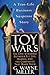 Toy Wars: The Epic Struggle...