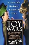 Toy Wars by G. Wayne Miller