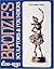 Bronzes: Sculptors and Founders, 1800-1930, Vol. 1