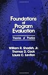 Foundations of Program Evaluation: Theories of Practice