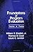 Foundations of Program Evaluation: Theories of Practice