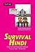 Survival Hindi: How to Comm...