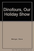Dinofours, Our Holiday Show