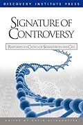 Signature of Controversy: Responses to Critics of Signature in the Cell
