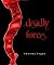 Deadly Force (Forces of Mag...