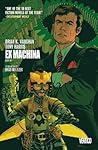 Ex Machina, Book One