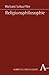 Religionsphilosophie (Handbuch Philosophie) (German Edition)
