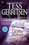 Call After Midnight & Under The Knife by Tess Gerritsen