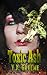 Toxic Ash (Eldritch Elysium Book 2)